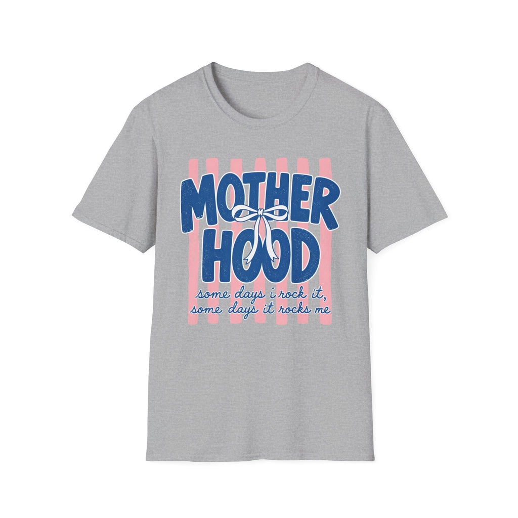 Motherhood - Some Days T-Shirt