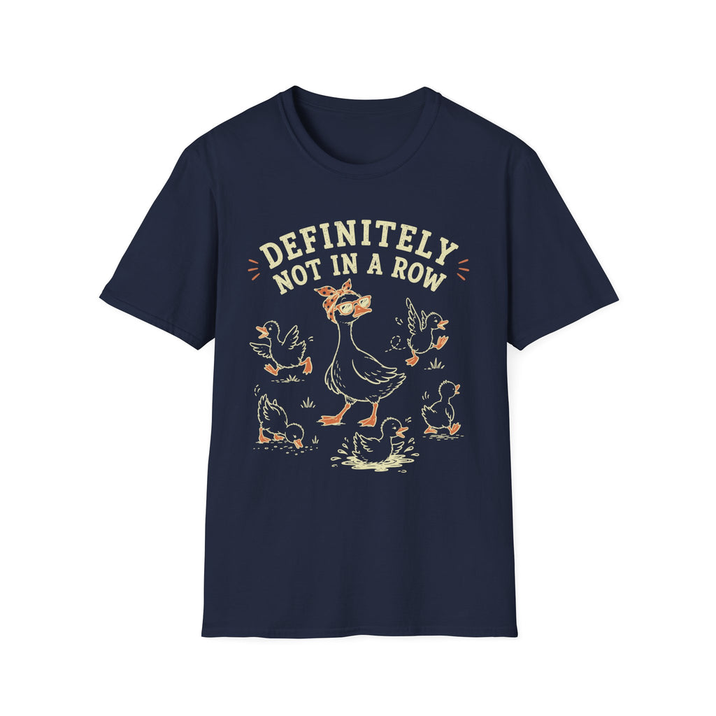 Definitely Not In A Row T-Shirt