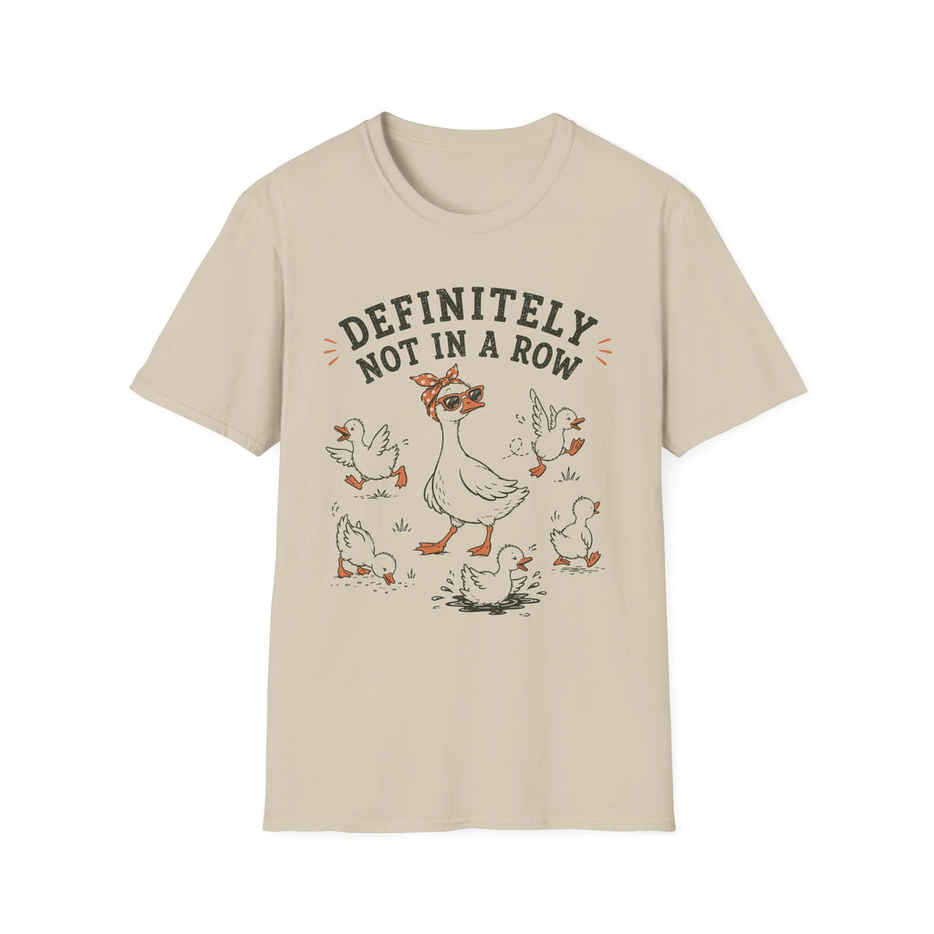 Definitely Not In A Row T-Shirt