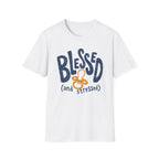 Blessed and Stressed T-Shirt