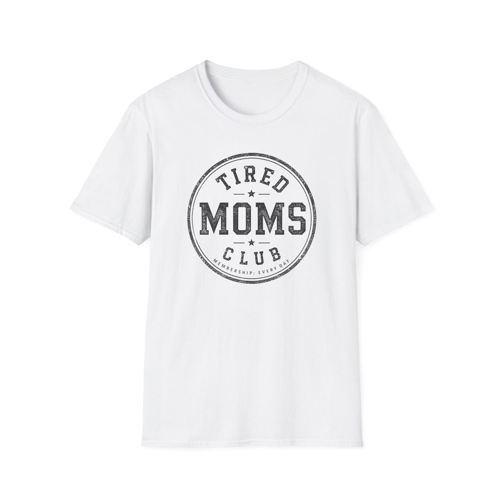 Tired Moms Club T-Shirt