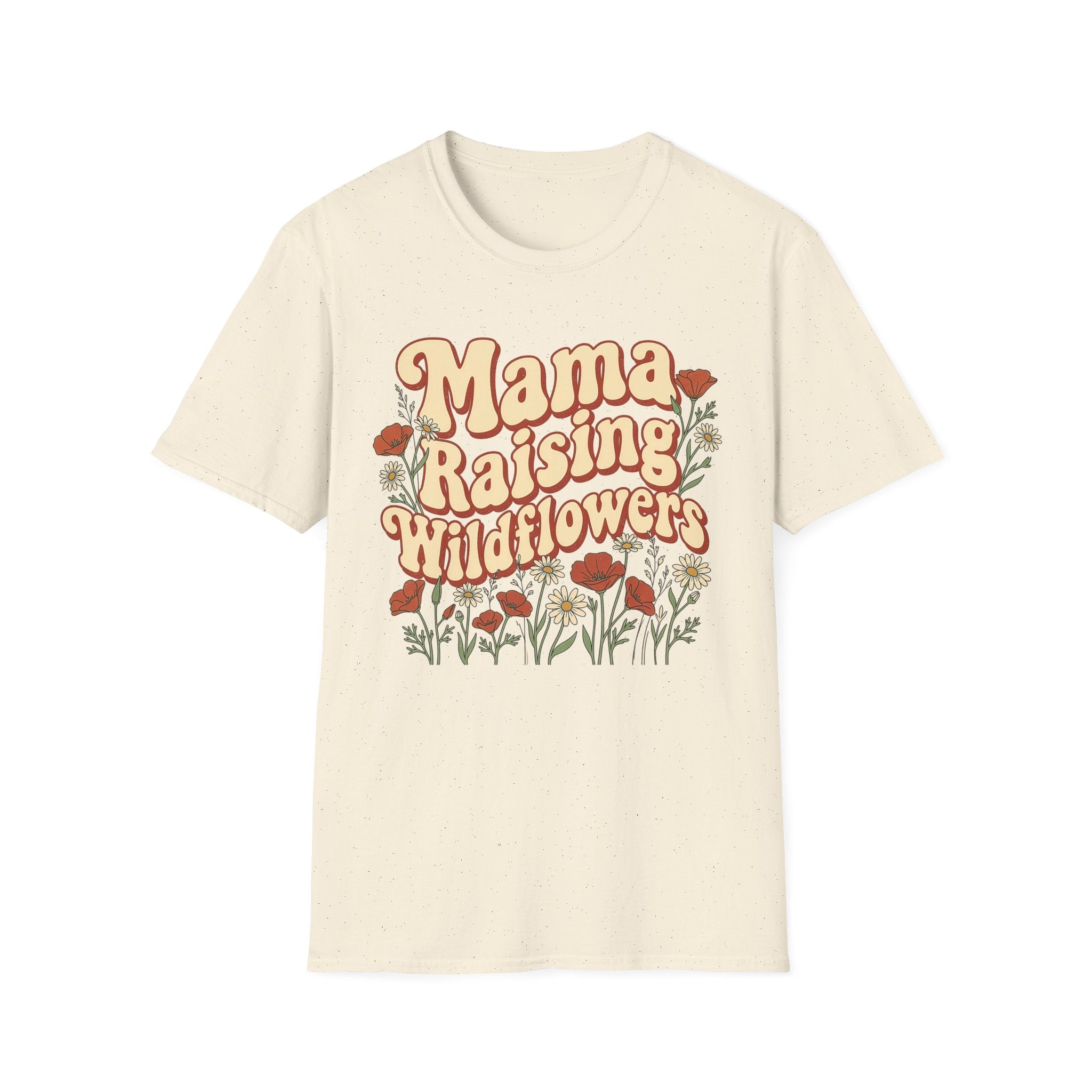 Mama Raising Wildflowers T-Shirt