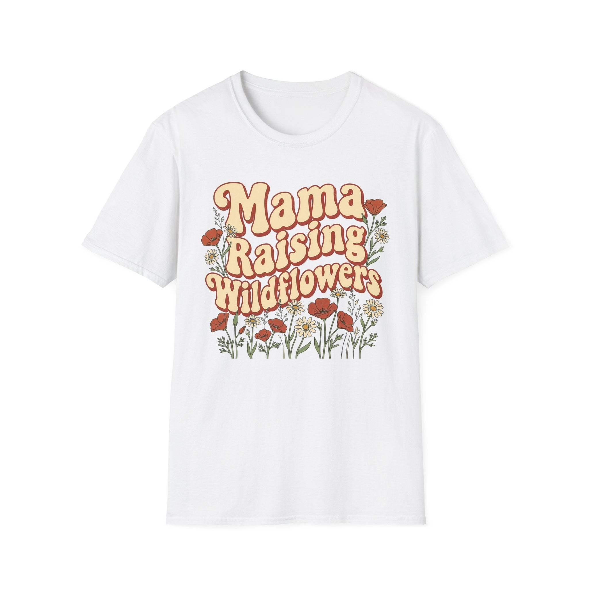 Mama Raising Wildflowers T-Shirt