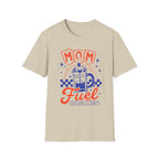 Mom Fuel T-Shirt