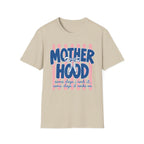 Motherhood - Some Days T-Shirt