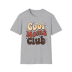 Cool Moms Club T-Shirt