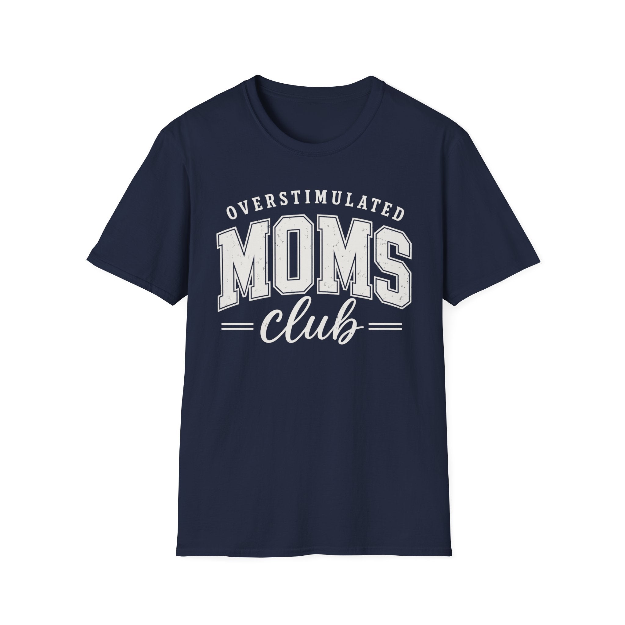 Overstimulated Moms Club T-Shirt