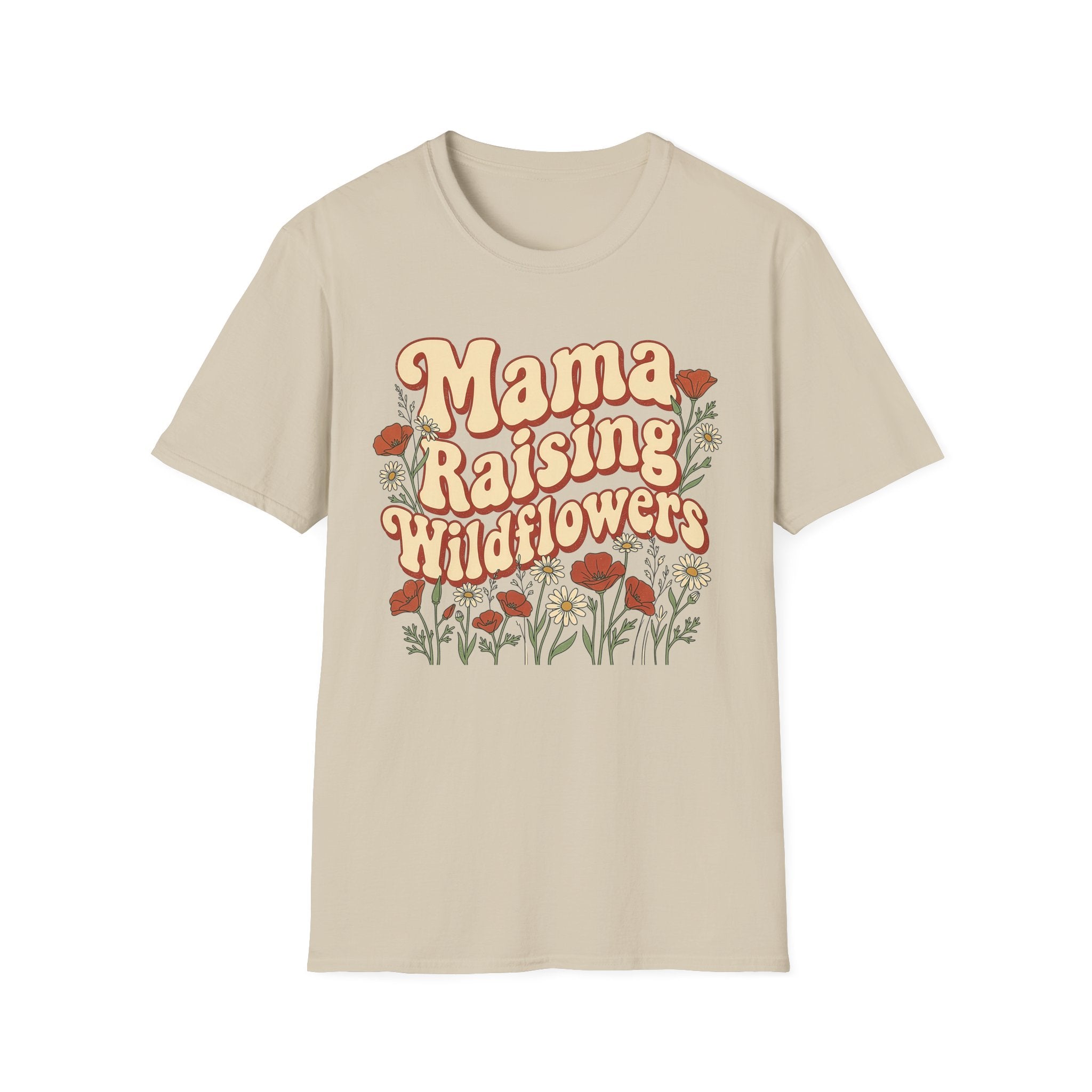 Mama Raising Wildflowers T-Shirt