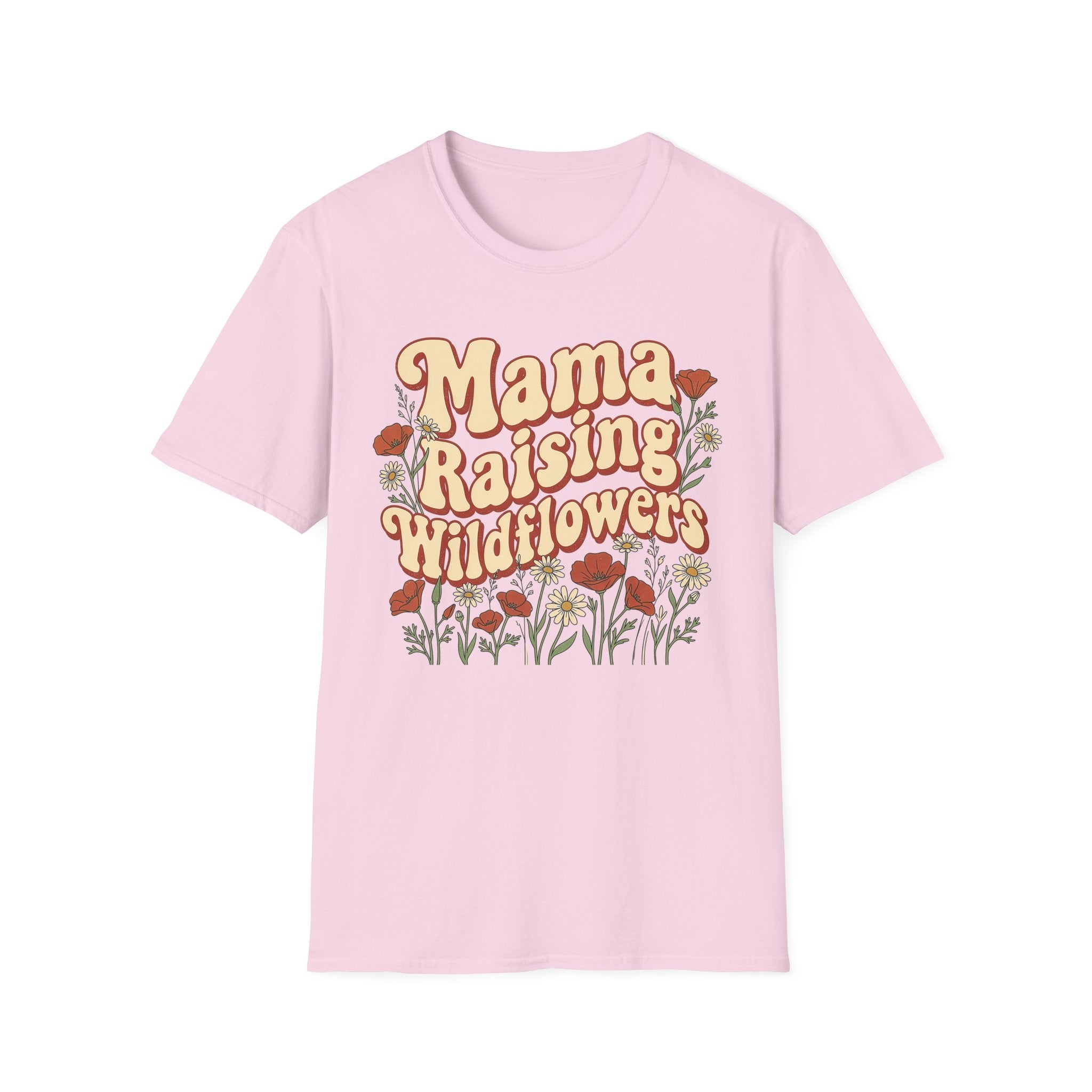 Mama Raising Wildflowers T-Shirt