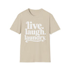 Live. Laugh. Laundry T-Shirt