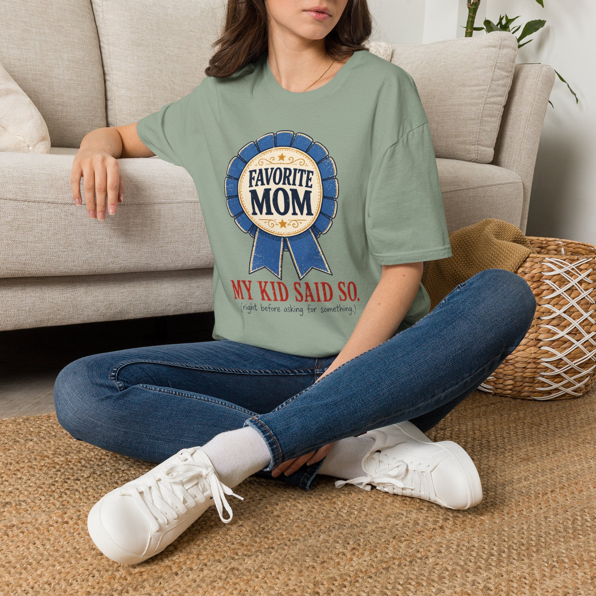 Favorite Mom - My Kid Says so T-Shirt