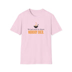 We Had Cereal For Dinner, Nobody Died T-Shirt