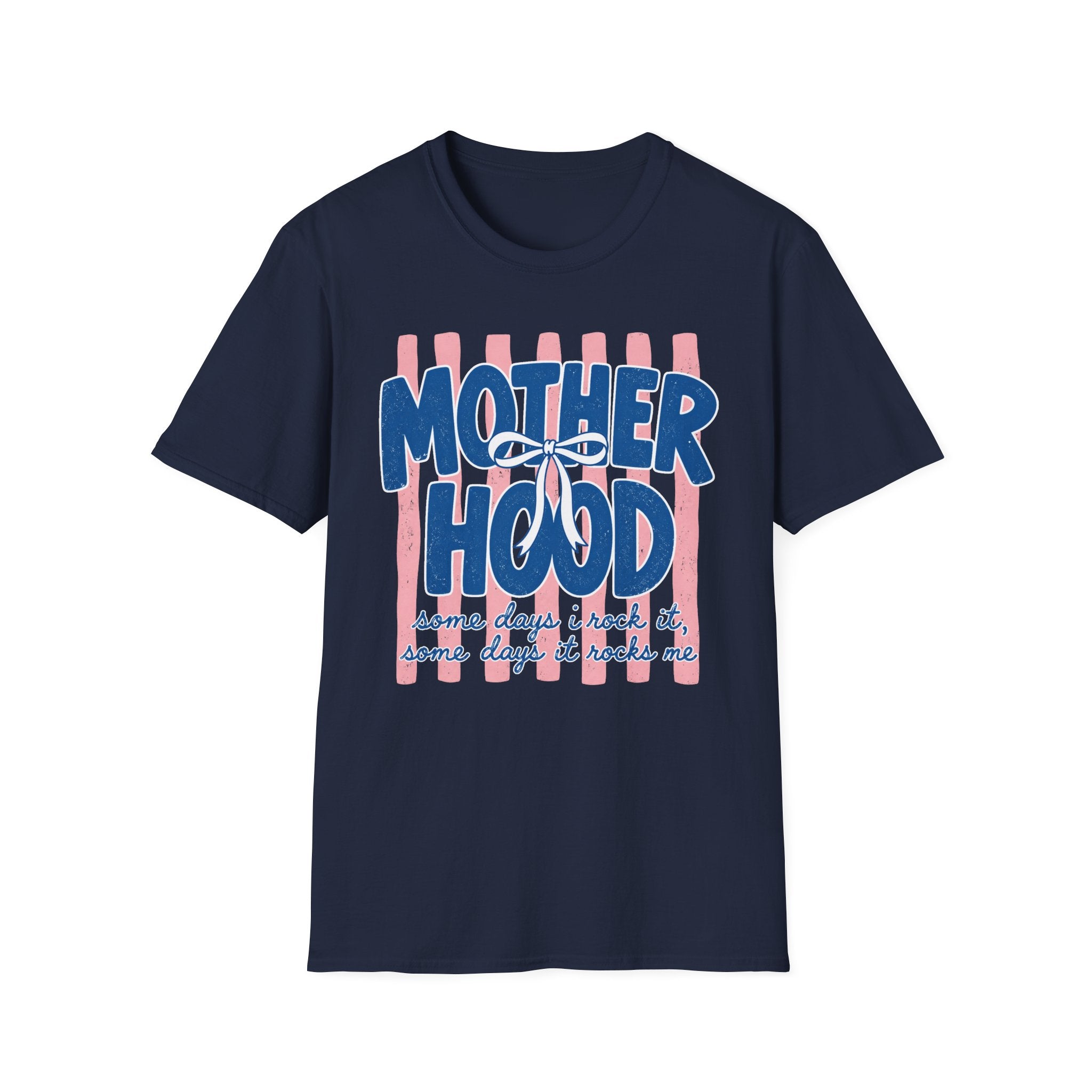 Motherhood - Some Days T-Shirt
