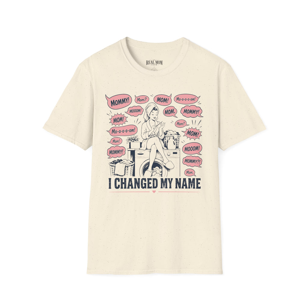 I Changed My Name T-Shirt
