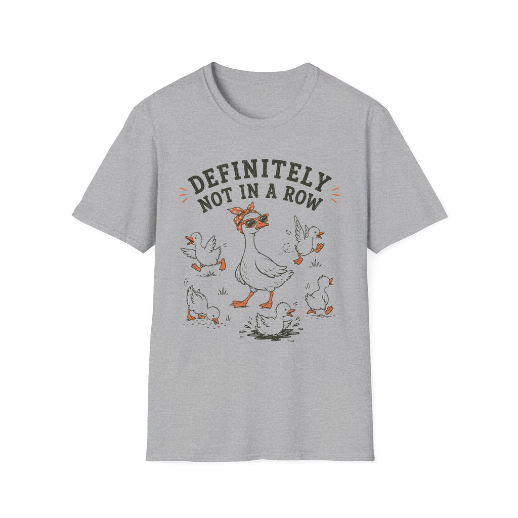 Definitely Not In A Row T-Shirt