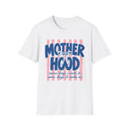 Motherhood - Some Days T-Shirt