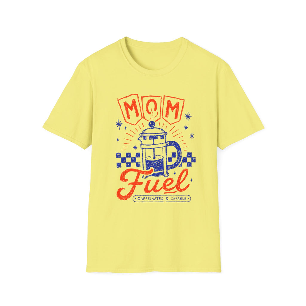 Mom Fuel T-Shirt