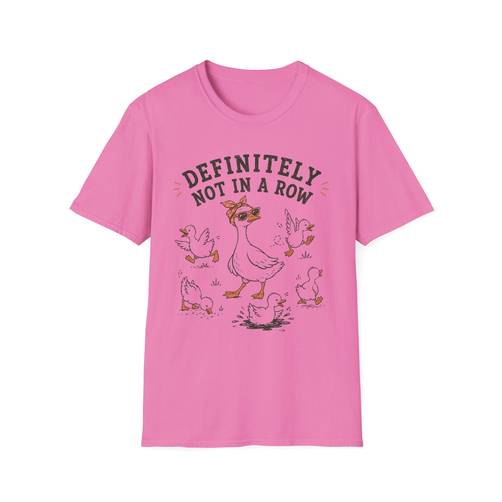 Definitely Not In A Row T-Shirt