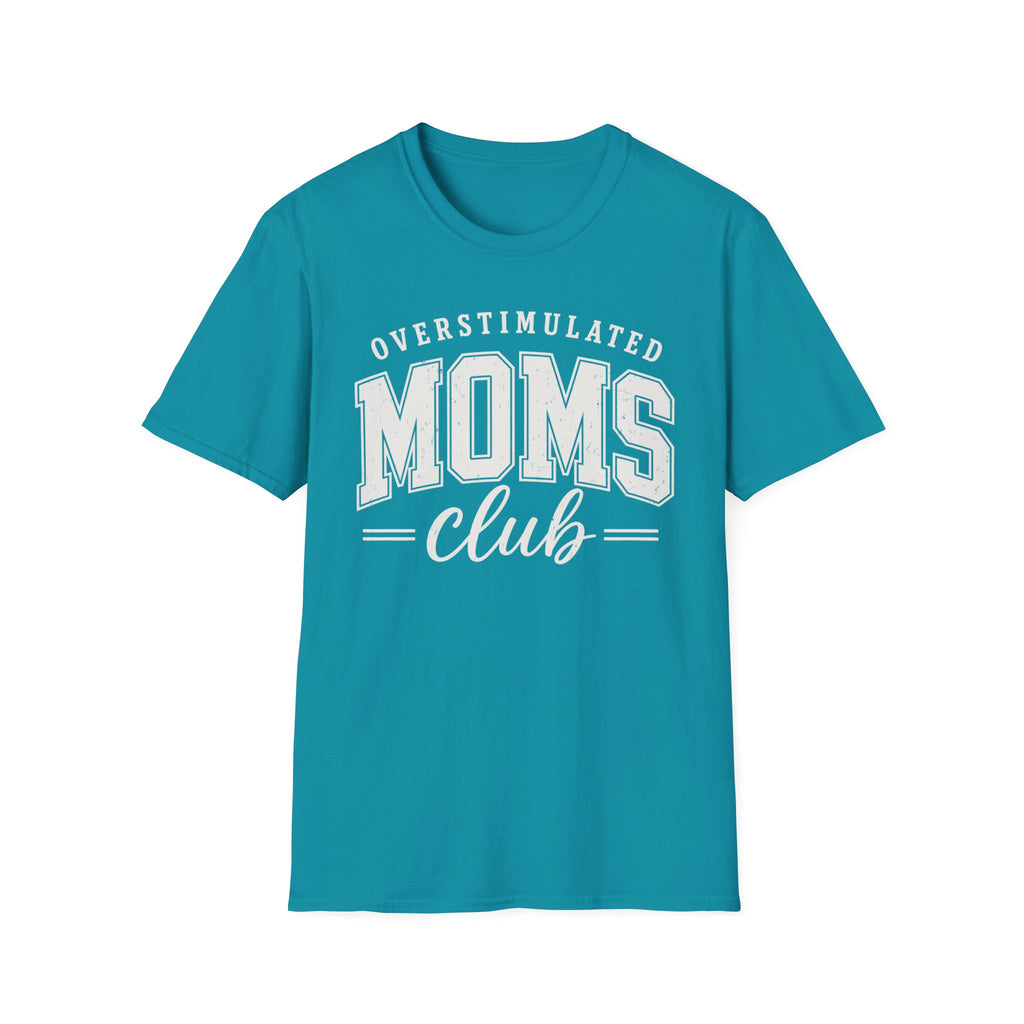 Overstimulated Moms Club T-Shirt
