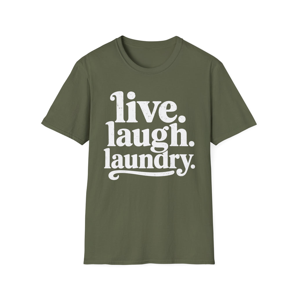 Live. Laugh. Laundry T-Shirt