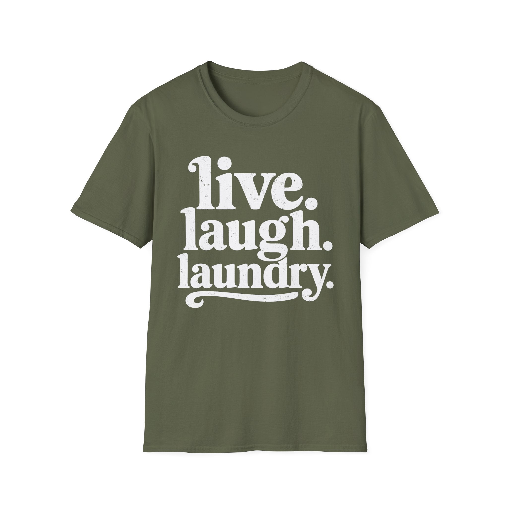 Live. Laugh. Laundry T-Shirt