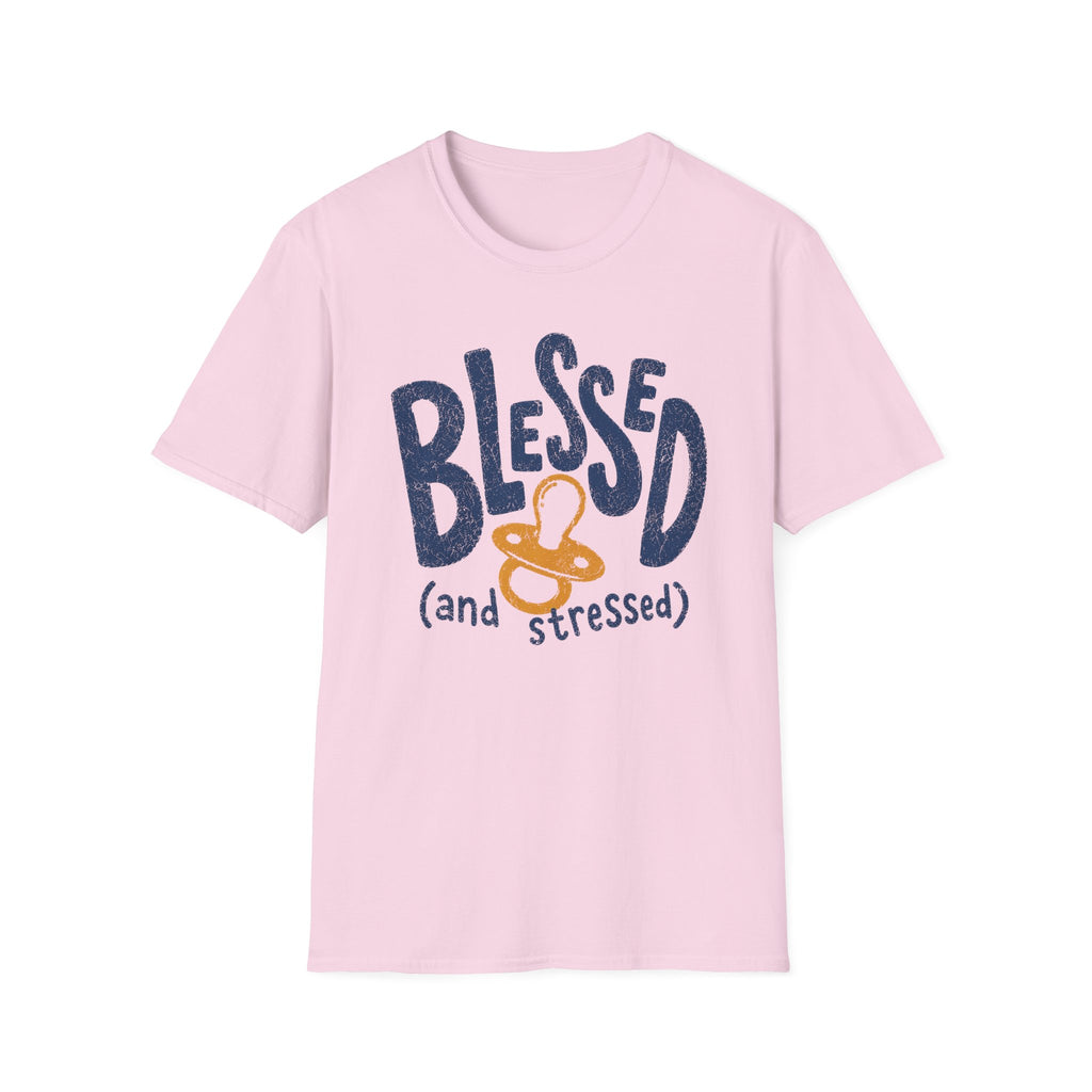 Blessed and Stressed T-Shirt