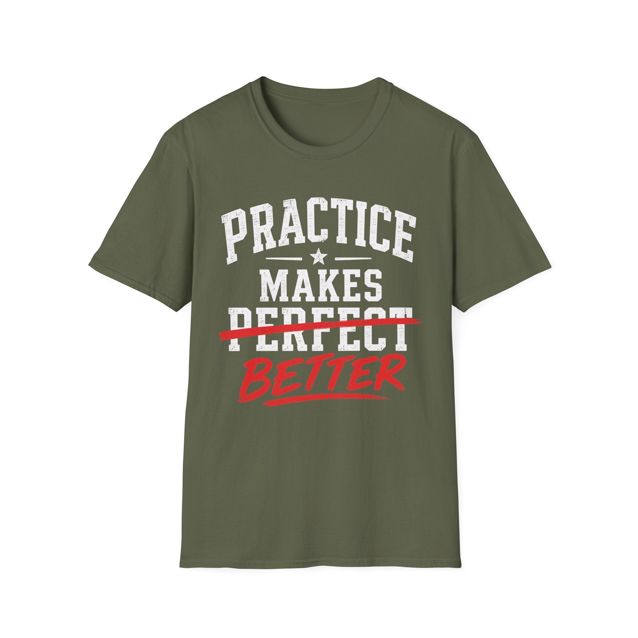 Practice Makes Better T-Shirt